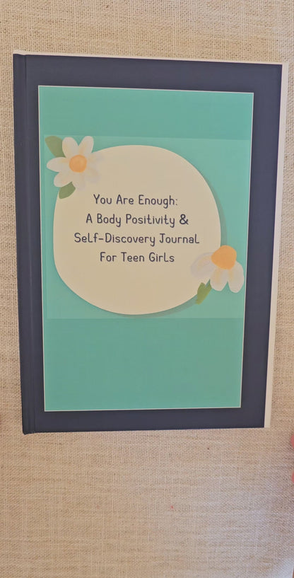 You Are Enough: A Body Positivity & Self-Discovery Journal