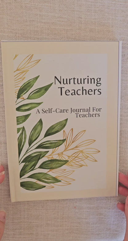 Nurturing Teachers: A Self-Care Journal for Teachers